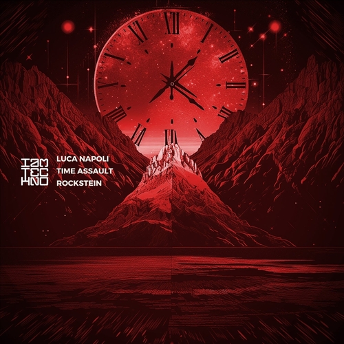 Luca Napoli & Time Assault - Rockstein [IAMTRED170]
